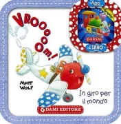 Copertina libro <b>Vrooooom! In giro per il mondo</b>