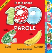 Copertina libro <b>Le mie prime 100 parole</b>