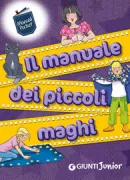 Copertina libro <b>Il manuale dei piccoli maghi</b>