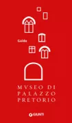 Copertina libro <b>Guida Museo di Palazzo Pretorio</b>