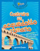Copertina libro <b>Costruire un acquedotto romano</b>