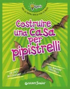 Copertina libro <b>Costruire una casa per pipistrelli</b>