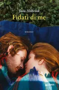 Copertina libro <b>Fidati di me<br></b>(titolo originale o altro titolo: <i>While you're away</i>)