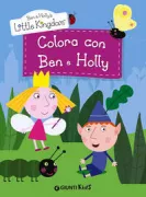 Copertina libro <b>Colora con Ben e Holly</b>