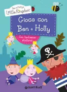 Copertina libro GIOCA CON BEN & HOLLY