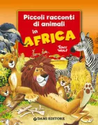 Copertina libro <b>Piccoli racconti di animali in Africa</b>