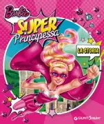 Copertina libro <b>Barbie super principessa</b>