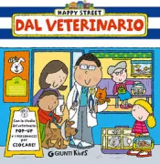 Copertina libro <b>Dal veterinario<br></b>(titolo originale o altro titolo: <i>Happy street: vet</i>)