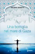Copertina libro <b>Una bottiglia nel mare di Gaza<br></b>(titolo originale o altro titolo: <i>Une bouteille dans la mer de Gaza</i>)
