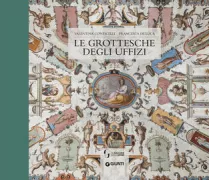 Copertina libro <b>Le grottesche degli Uffizi</b>