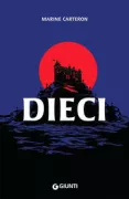 Copertina libro <b>Dieci<br></b>(titolo originale o altro titolo: <i>Dix</i>)