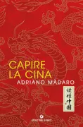 Copertina libro <b>Capire la Cina</b>