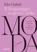 Copertina libro <b>Il linguaggio segreto della moda</b>