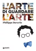 Copertina libro <b>L'arte di guardare l'arte</b>