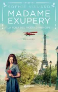 Copertina libro <b>Madame Exupéry<br></b>(titolo originale o altro titolo: <i>Madame Exupery und die Sterne des Himmels</i>)