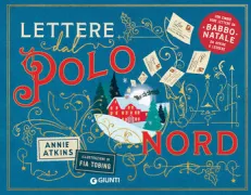 Copertina libro <b>Lettere dal Polo Nord<br></b>(titolo originale o altro titolo: <i>Letters from the north pole</i>)