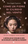 Copertina libro <b>Come un fiore di ciliegio nel vento<br></b>(titolo originale o altro titolo: <i>A daughter of the samurai</i>)