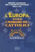 Copertina libro <b>L'Europa sfida e problema per i cattolici</b>