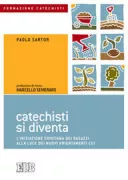 Copertina libro <b>Catechisti si diventa</b>