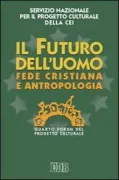 Copertina libro <b>Il futuro dell'uomo</b>