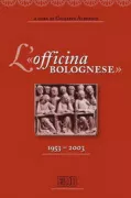Copertina libro <b>L'officina bolognese, 1953-2003</b>