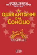 Copertina libro <b>A quarant'anni dal Concilio</b>