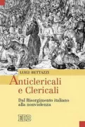 Copertina libro <b>Anticlericali e clericali</b>