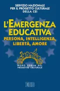 Copertina libro <b>L'emergenza educativa: persona, intelligenza, libertà, amore</b>