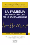 Copertina libro <b>La famiglia, speranza e futuro per la società italiana</b>