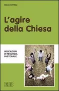 Copertina libro <b>L'agire della Chiesa</b>