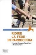Copertina libro <b>Ridire la fede in parrocchia</b>