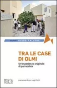 Copertina libro <b>Tra le case di Olmi</b>
