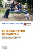 Copertina libro <b>Quarant'anni di Caritas</b>