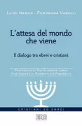 Copertina libro <b>L'attesa del mondo che viene</b>