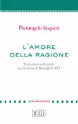 Copertina libro <b>L'amore della ragione</b>