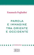Copertina libro <b>Parola e immagine tra Oriente e Occidente</b>