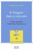 Copertina libro <b>Il Vangelo dato e ricevuto</b>
