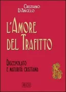Copertina libro <b>L'amore del trafitto</b>
