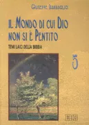 Copertina libro <b>Il mondo di cui Dio non si è pentito</b>