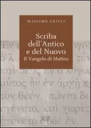 Copertina libro <b>Scriba dell'Antico e del Nuovo. Il Vangelo di Matteo</b>