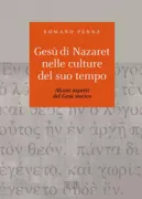 Copertina libro <b>Gesù di Nazaret nelle culture del suo tempo</b>