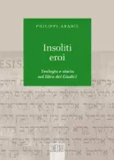 Copertina libro <b>Insoliti eroi<br></b>(titolo originale o altro titolo: <i>Des héros peu ordinaires</i>)
