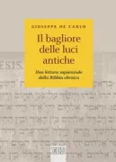 Copertina libro <b>Il bagliore delle luci antiche</b>