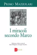 Copertina libro <b>I miracoli secondo Marco</b>