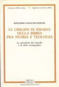Copertina libro <b>Le origini di Israele nella Bibbia fra storia e teologia</b>