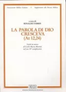 Copertina libro <b>La Parola di Dio cresceva (At 12,24)</b>