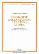 Copertina libro <b>L'immagine della rugiada nel libro di Osea</b>