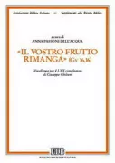 Copertina libro <b>Il vostro frutto rimanga (Gv 16,16)</b>
