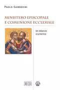 Copertina libro <b>Ministero episcopale e comunione ecclesiale</b>