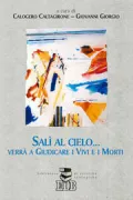 Copertina libro <b>Salì al cielo ... verrà a giudicare i vivi e i morti</b>